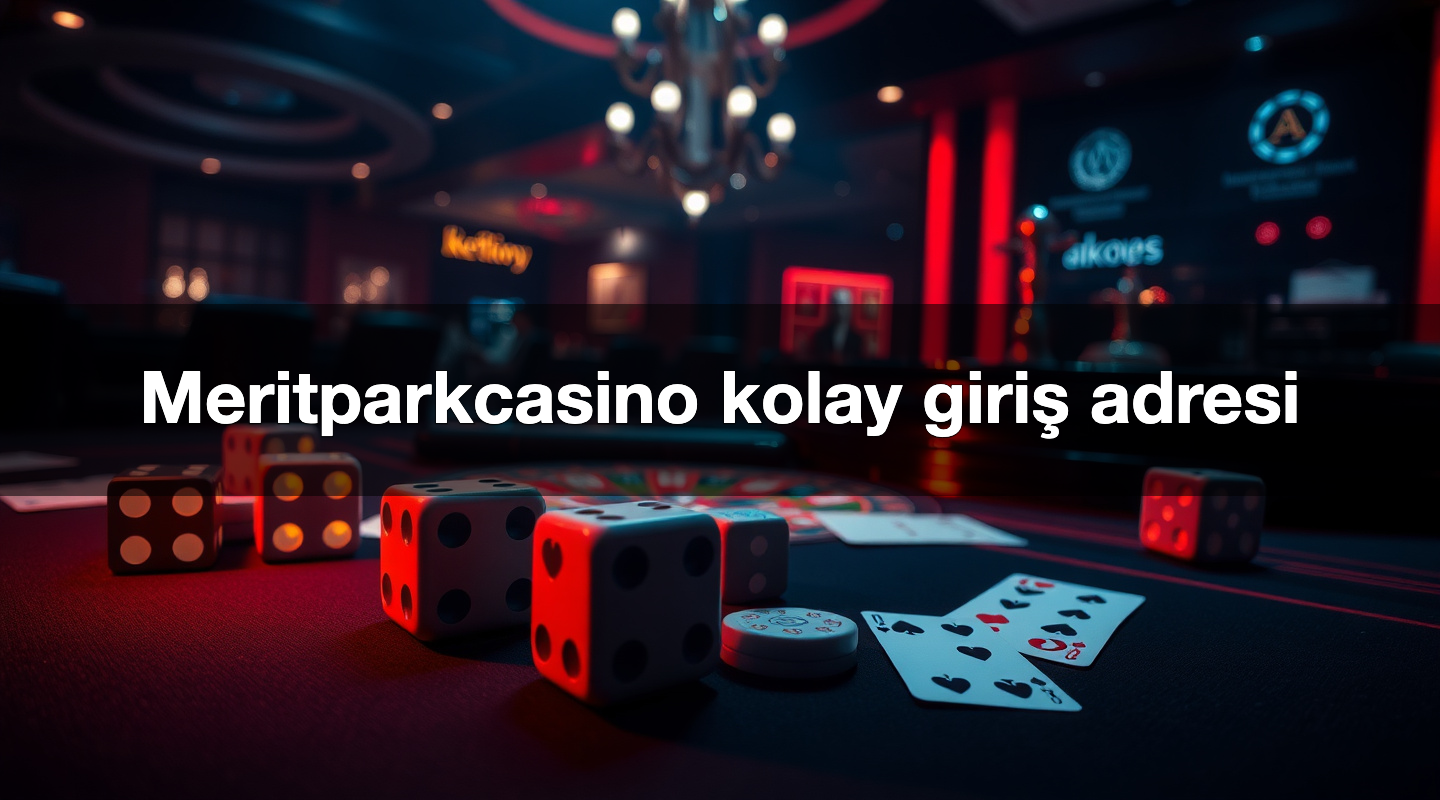 Meritparkcasino kolay giriş adresi